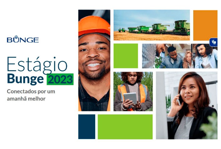 Bunge abre vagas de estágio para o 2º semestre de 2023 Portal do